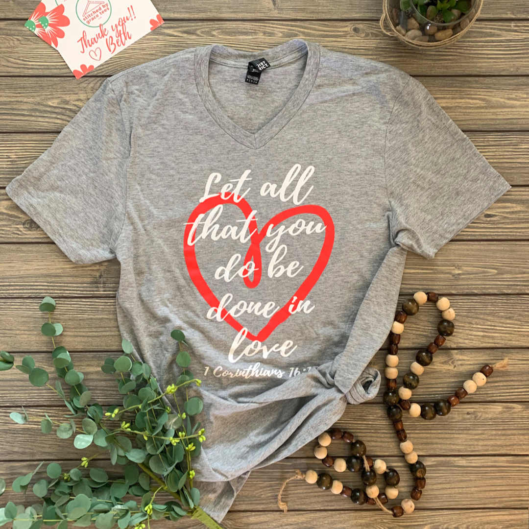 Let All That You Do (Heathered Gray)